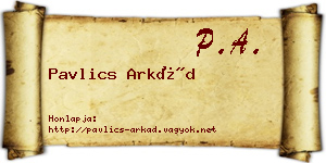Pavlics Arkád névjegykártya